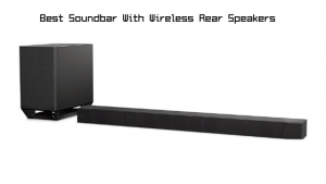 Soundbar with Wireless Rear Speakers